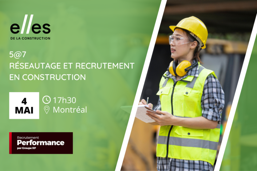 5 à 7 réseautage et recrutement en construction
